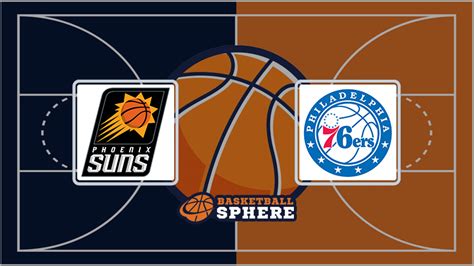 Phoenix Suns vs Philadelphia 76ers: Analysis and .